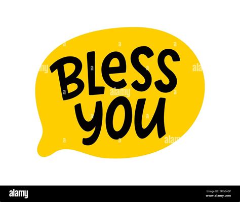BLESS YOU speech bubble. bless you text. Hand drawn quote. Vector word ...