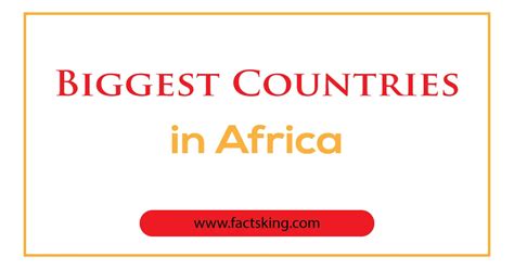 Top 10 Largest African Countries | Africa Facts
