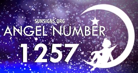 Angel Number 1257 Meaning | Sun Signs