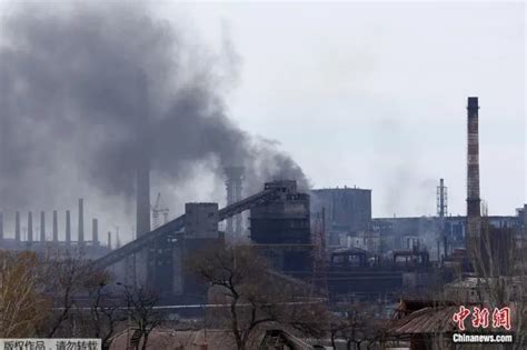 乌克兰考虑用俘虏换取亚速钢铁厂守军 _凤凰网