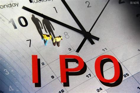 行业资讯 - IPO - 深圳大象投资顾问有限公司