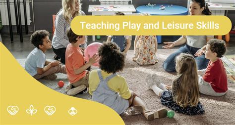 Teaching Play and Leisure Skills - Twinkl