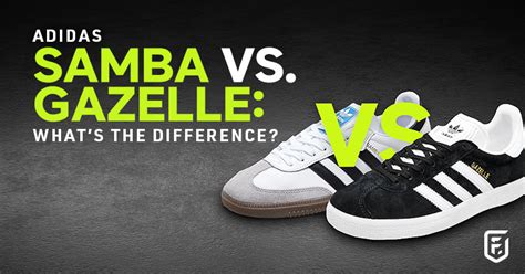 adidas Samba vs. Gazelle: what