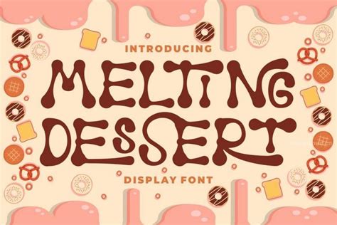 可爱甜美的甜点海报英文标题字体-Melting Dessert - 艺字网