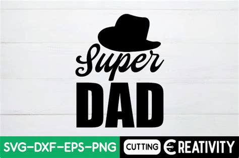 Super Dad Graphic by Creativity · Creative Fabrica