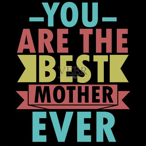 您是世界上最好的妈妈，献给妈妈的礼物插画图片素材_ID:404621344-Veer图库