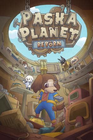 帕夏星球：重生 Pasha Planet: Reborn (豆瓣)
