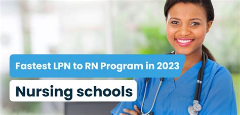 Fastest LPN To RN Program In 2023: Course Duration, Tuition, And ...