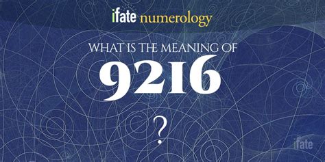 Number The Meaning of the Number 9216