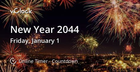 When is New Year 2044 - Countdown Timer Online - vClock