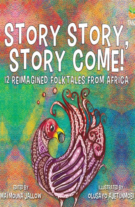 Story Story, Story Come! – Ouida Books