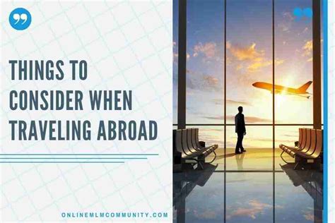 Top 15 Things to Consider When Traveling Abroad | Online MLM Community