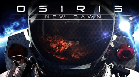 3rd-strike.com | Osiris: New Dawn – Preview