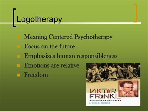 The Basic Tenets Of Logotherapy - Deepstash