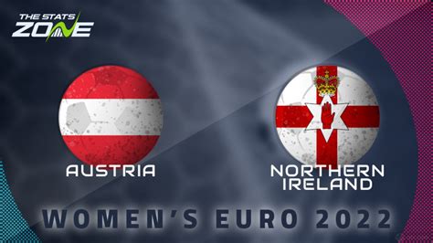 女足欧洲杯奥地利VS北爱尔兰前瞻预测：北爱尔兰首次参加大赛_球天下体育