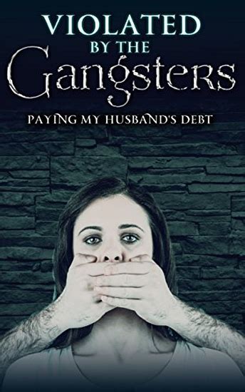 Violated By The Gangsters - Paying Her Husband