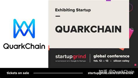 QuarkChain入选参加2019 STARTUP GRIND全球会议 - 知乎