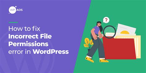 How to Fix File and Folder Permissions Error in WordPress