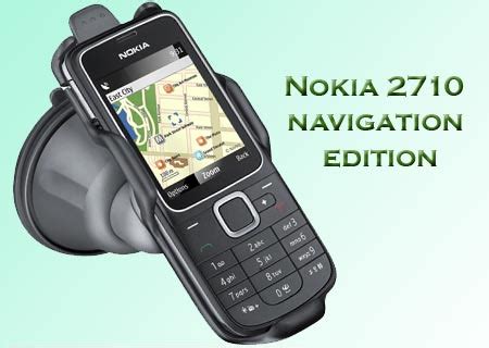 Nokia 2710 Navigation Edition unveils into stores next year - TechShout