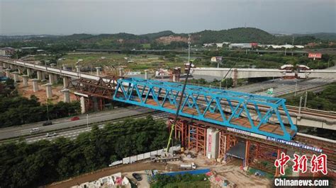 广湛高铁建设突破性进展 全线首座钢桁梁主体工程完工__财经头条