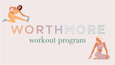 Worth More Workout Program- Trial - Worth More