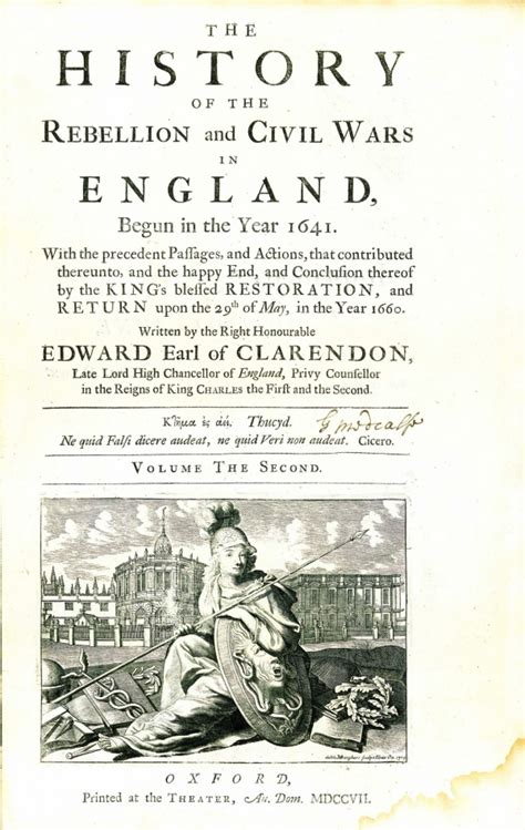 The History of the Rebellion and Civil Wars in England, Begun in the ...