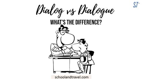 Dialogue vs. Dialog—Spelling in British & American English