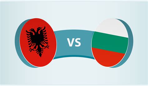 Albania versus Bulgaria, team sports competition concept. 22965081 Vector Art at Vecteezy