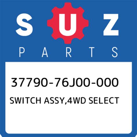 37790-76J00-000 Suzuki Switch assy,4wd select 3779076J00000, New ...