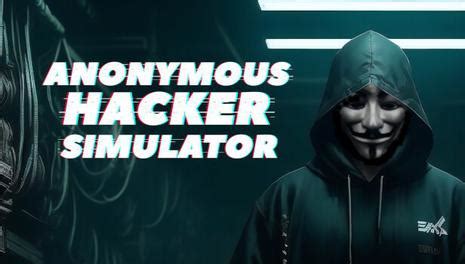 匿名者黑客模拟器 Anonymous Hacker Simulator (豆瓣)
