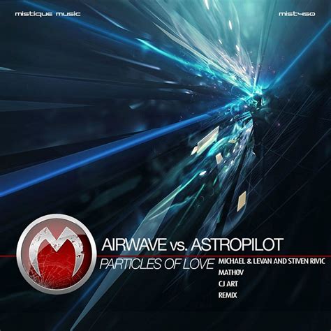 迷幻电音舞曲-Airwavevs.Astropilot-ParticlesOfLove(2014)[FLAC]_爷们爱音乐_新浪博客