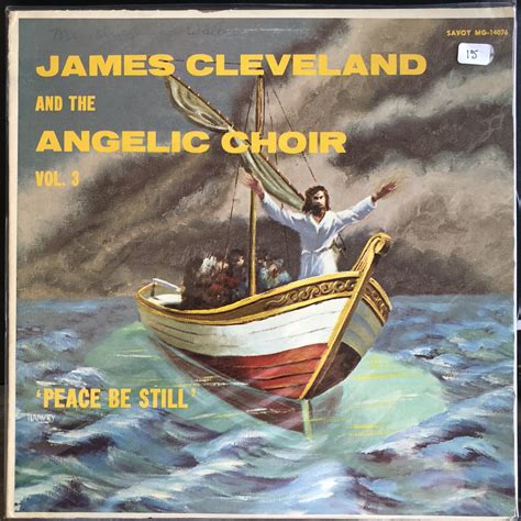 James Cleveland and the Angelic Choir Vol 3 - Peace Be Still