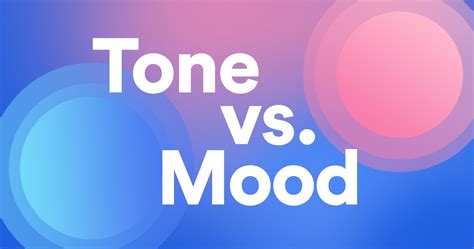 Tone vs. Mood | Grammarly