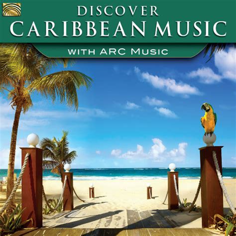 探索加勒比地区音乐 (CARIBBEAN Discover Caribbean Music) - 索尼精选