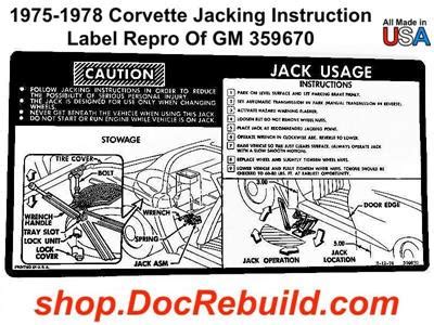1975-1978 Corvette Jacking Instruction Label Repro Of GM 359670