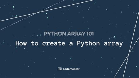 How to Create An Array in Python and other things you need to know ...