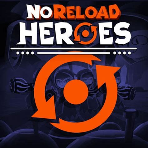 无限重启英雄免费下载安装-无限重启英雄游戏(NoReload Heroes)下载v1.0 安卓版-9663安卓网