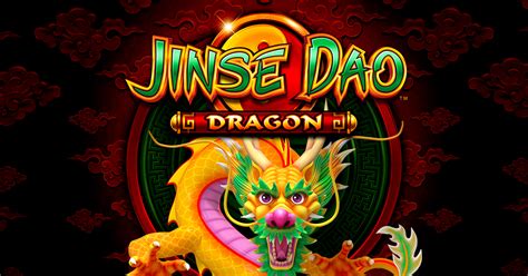 Jinse Dao Dragon Slots - Free to Play Jinse Dao Here!