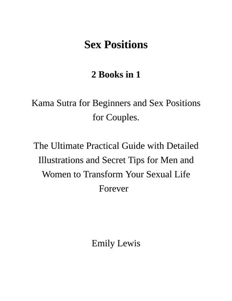 电子书-性爱姿势：2 本书合 1：Kama Sutra 和情侣性爱姿势。终极实用指南，附有详细插图和秘诀，让男女永远改变性生活(英)_文库-报告厅