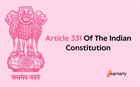Article 331 Of The Indian Constitution // Examarly