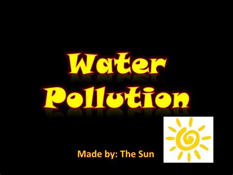 Water_Pollution水污染英文PPT_word文档在线阅读与下载_无忧文档
