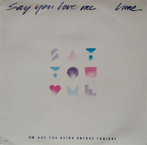 Lime - Say You Love Me (1986, Vinyl) | Discogs