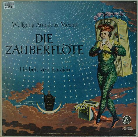 Wolfgang Amadeus Mozart, Herbert Von Karajan: Die Zauberflöte ...