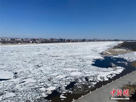 黑龙江黑河城区段开江 水位较历年偏高2.6米