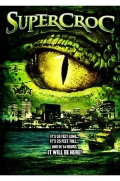 《超级巨鳄》-高清电影-完整版在线观看