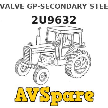 VALVE GP-SECONDARY STEER 2U9632 - Caterpillar | AVSpare.com