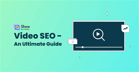 Video SEO: A Comprehensive Guide for 2023 | 11 Best Ways to Optimize ...