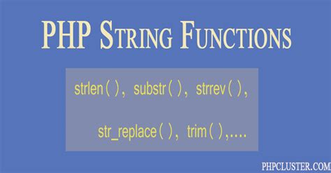 PHP 字符串, 字符串并置运算符, PHP字符串函数
