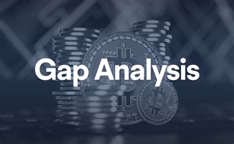 Gap Analysis Matrix（差距分析矩阵）