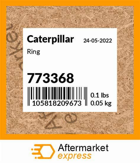 773368 - Ring fits Caterpillar | Price: $4.98